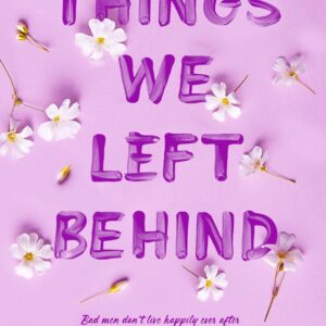 Things We Left Behind