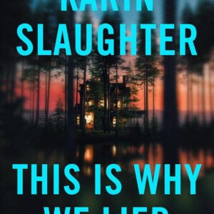 This Is Why We Lied