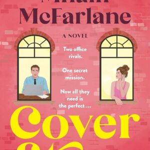 Cover Story: A Novel